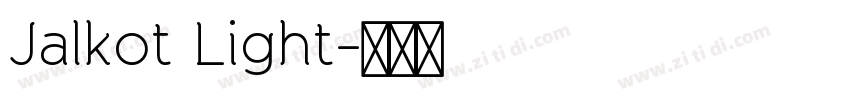 Jalkot Light字体转换 Jalkot Light字体转换